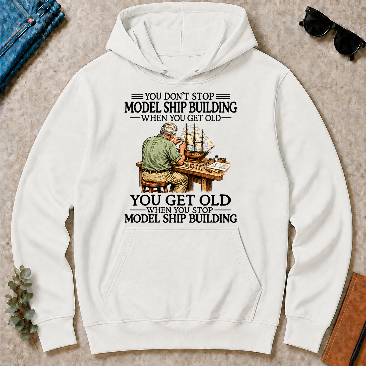 Don't Stop Model Ship Building - white - HS2D-White