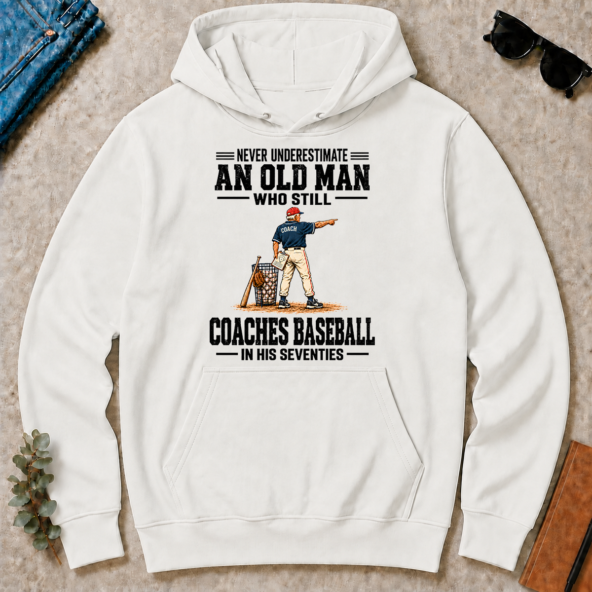 Never Underestimate An Old Man Coaches Baseball In His 70s - white - HS2D-White