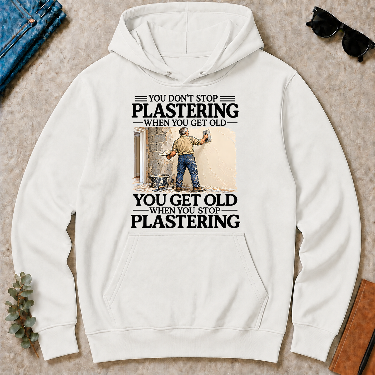 Don't Stop Plastering - white - HS2D-White