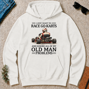 I Just Want To Race Go-Karts - white - HS2D-White