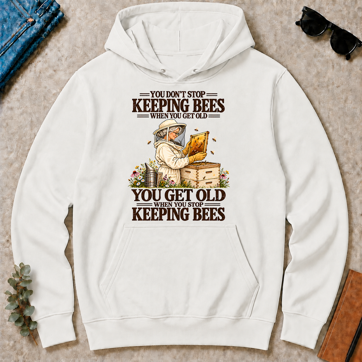 You Get Old When You Stop Keeping Bees - white - HS2D-White