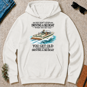 Don't Stop Driving A Ski Boat - white - HS2D-White
