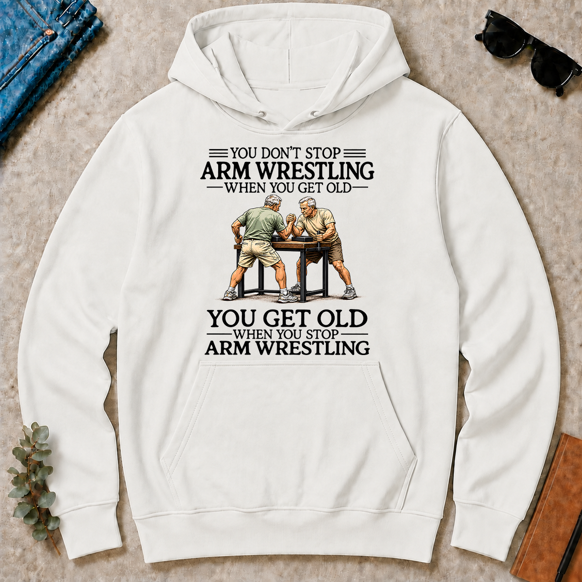 Don't Stop Arm Wrestling - white - HS2D-White