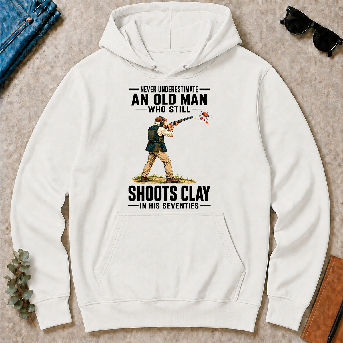 Never Underestimate An Old Man Shoots Clay In His 70s - white - HS2D-White