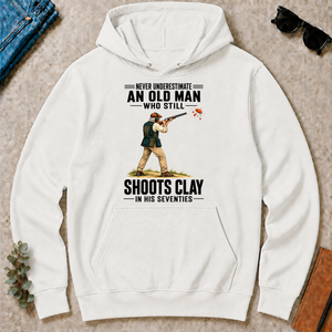 Never Underestimate An Old Man Shoots Clay In His 70s - white - HS2D-White