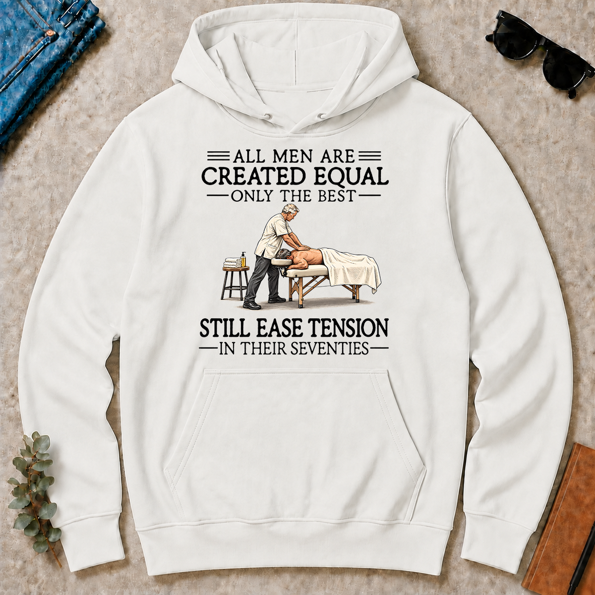 All Men Are Created Equal Only The Best Still Ease Tension Massage Therapist 70s - white - HS2D-White