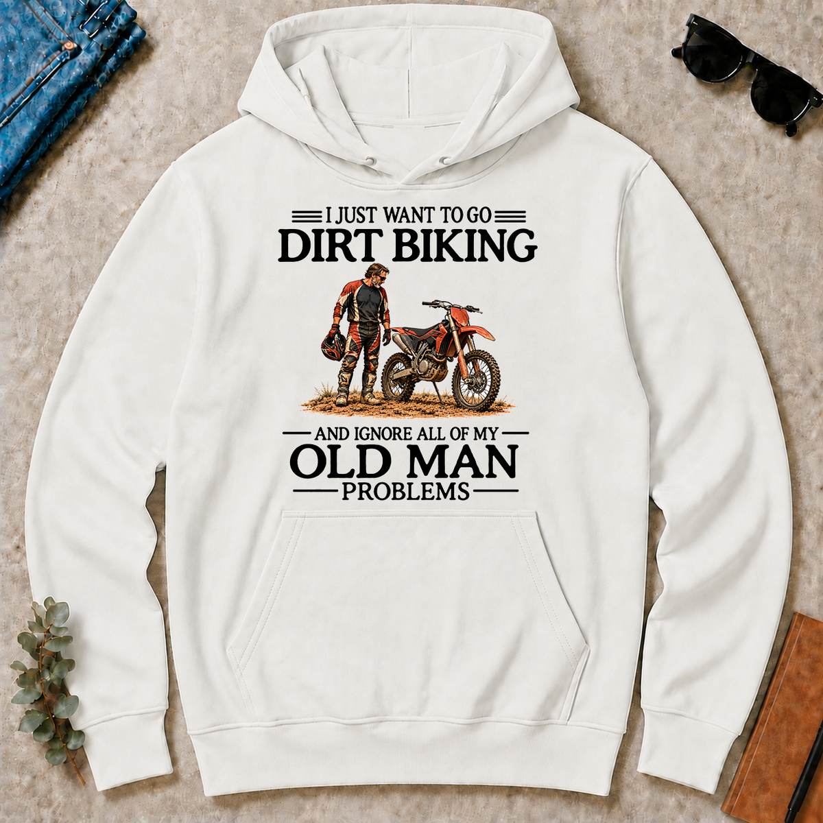 I Just Want To Go Dirt Biking - white - HS2D-White