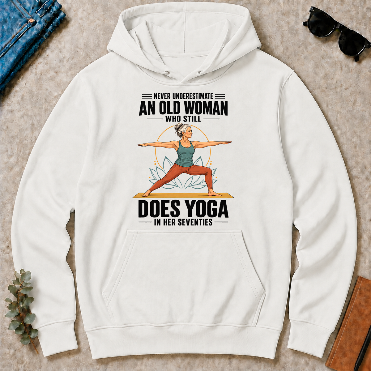 Never Underestimate An Old Woman Does Yoga In Her 70s - white - HS2D-White