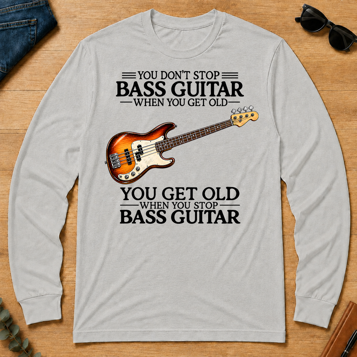 Don't Stop Playing Bass Guitar Vintage Art - ash - LST2D-Ash
