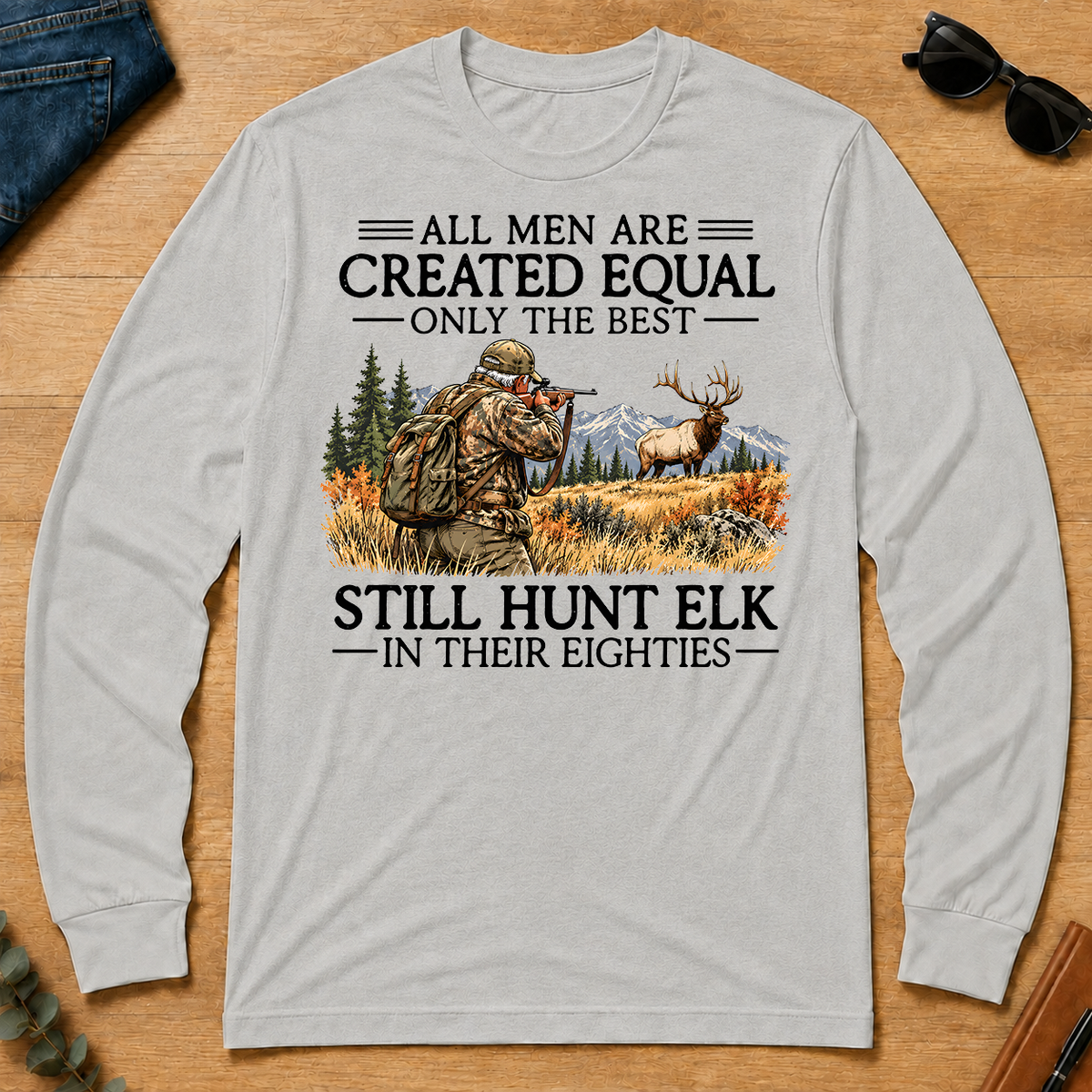 All Men Are Created Equal Elk Hunting 80s - ash - LST2D-Ash