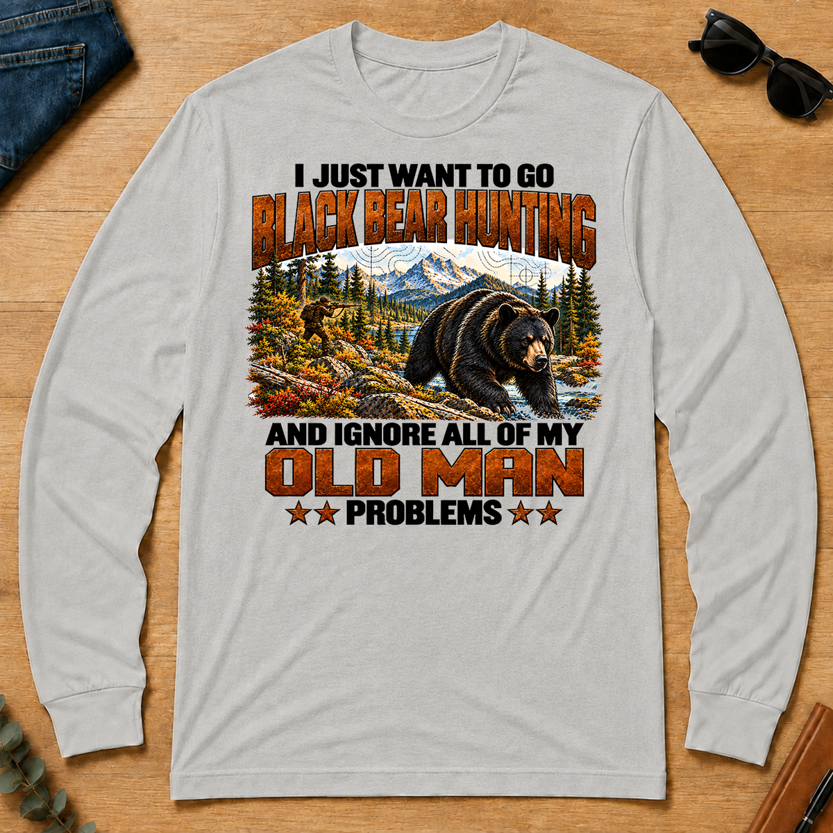 I Just Want To Black Bear Hunting - ash - LST2D-Ash