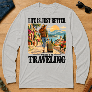 Life Is Just Better When I'm Traveling - ash - LST2D-Ash
