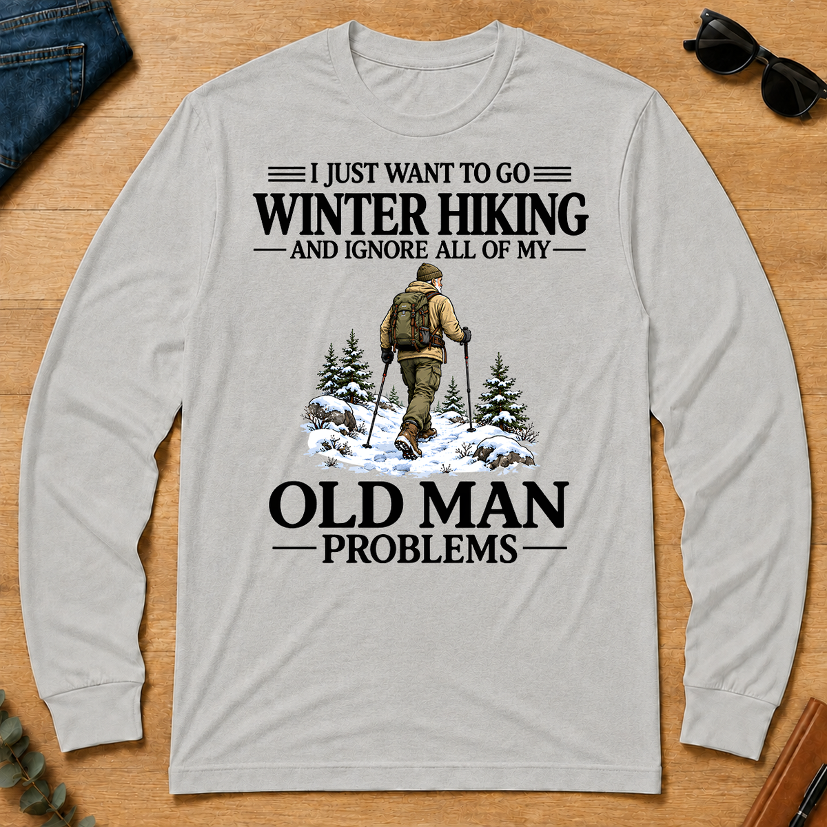 I Just Want To Go Winter Hiking - ash - LST2D-Ash