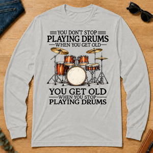 Don't Stop Playing Playing Drums Vintage Art - ash - LST2D-Ash