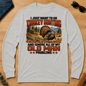 I Just Want To Turkey Hunting - ash - LST2D-Ash