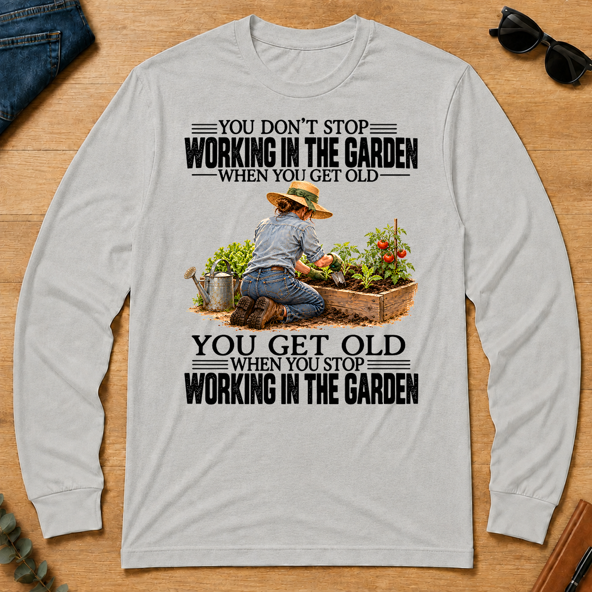 Vinatge You Get Old When You Stop Working In The Garden - ash - LST2D-Ash