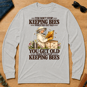 You Get Old When You Stop Keeping Bees - ash - LST2D-Ash
