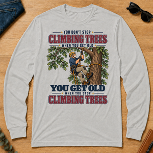 You Get Old When You Stop Climbing Trees - ash - LST2D-Ash