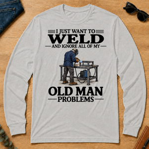 I Just Want To Weld - ash - LST2D-Ash