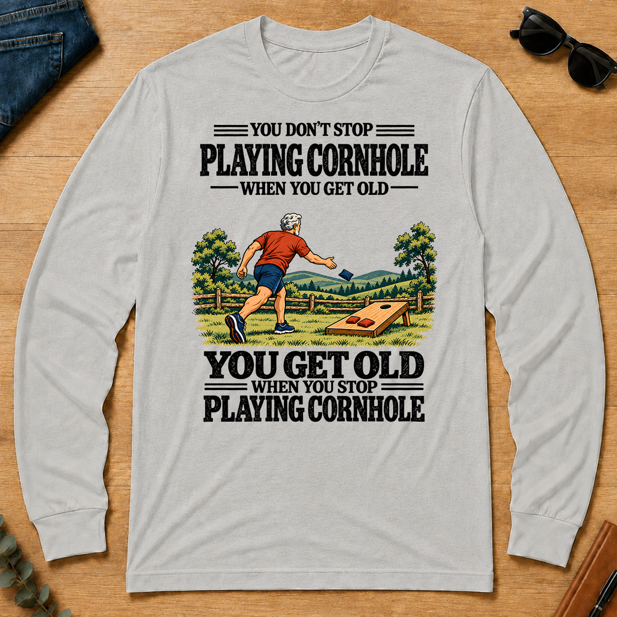You Get Old When You Stop Playing Cornhole - ash - LST2D-Ash
