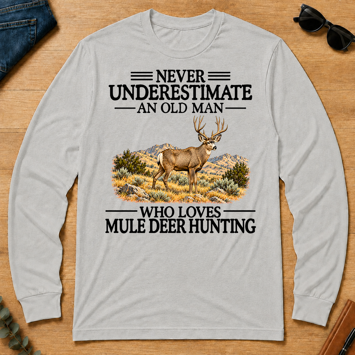 Never Underestimate An Old Man Who Loves Mule Deer Hunting - ash - LST2D-Ash