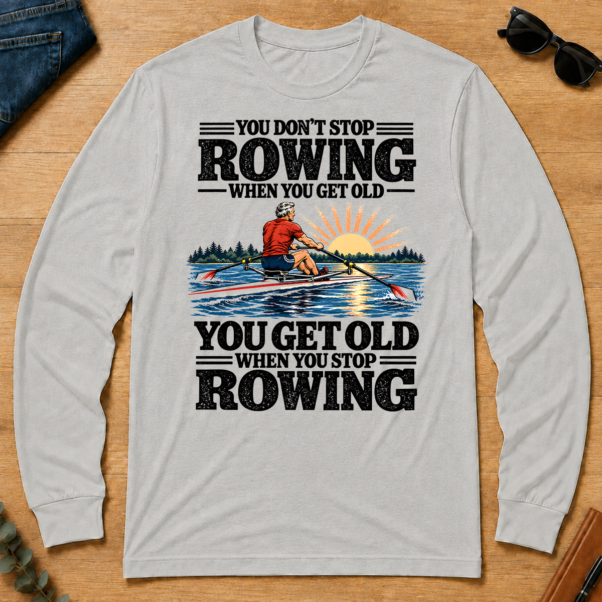 You Get Old When You Stop Rowing - ash - LST2D-Ash