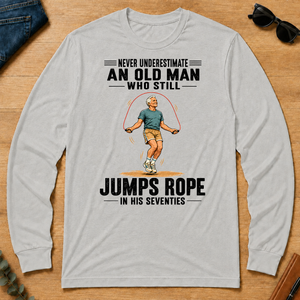 Never Underestimate An Old Man Jumps Rope In His 70s - ash - LST2D-Ash