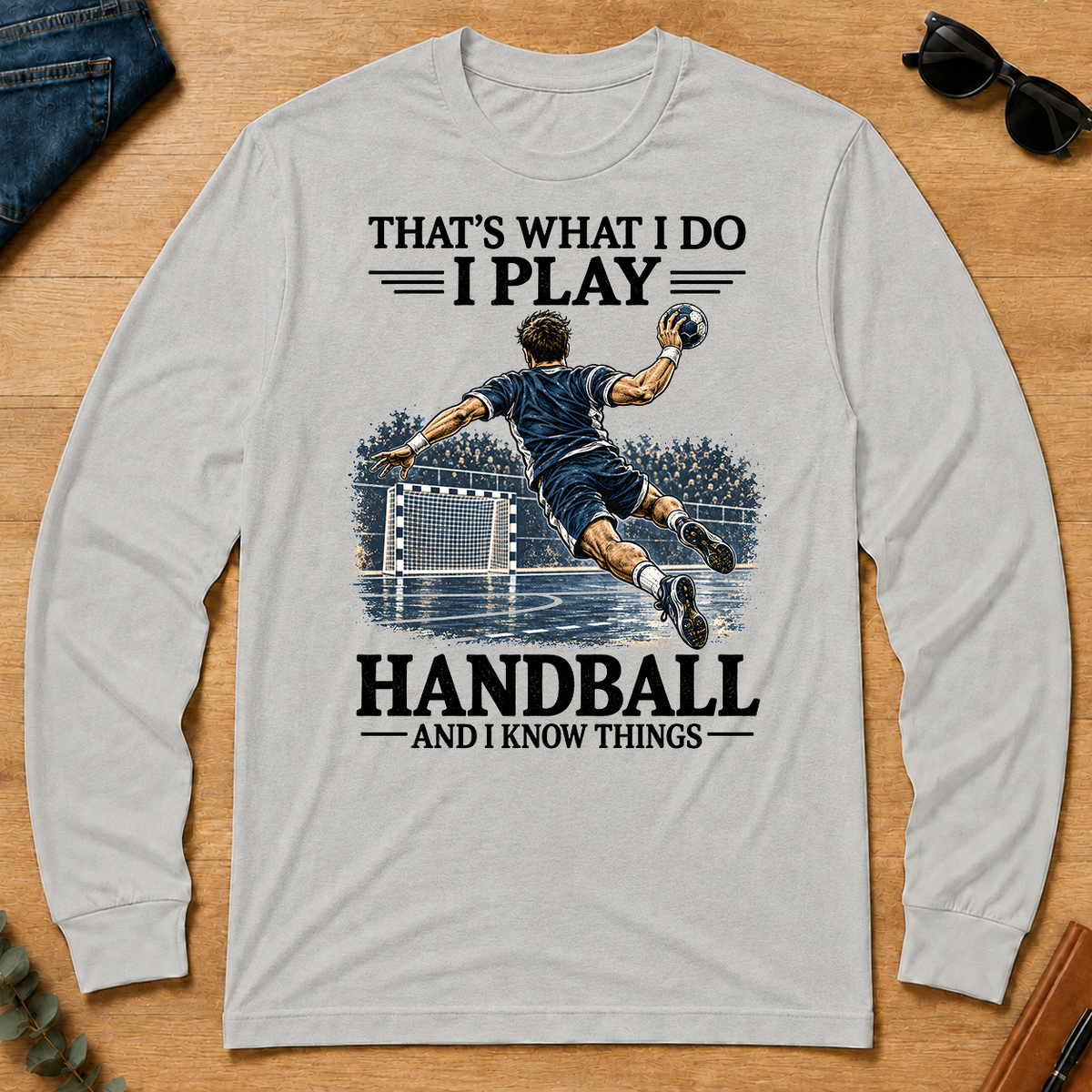 I Play Handball And I Know Things - ash - LST2D-Ash