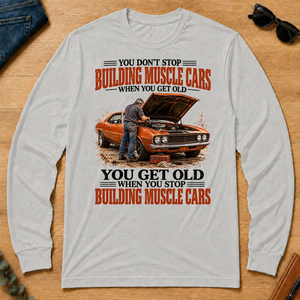 Building Muscle Cars You Get Old When You Stop - ash - LST2D-Ash