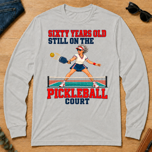 Sixty Years Old, Still On The Pickleball Court - ash - LST2D-Ash