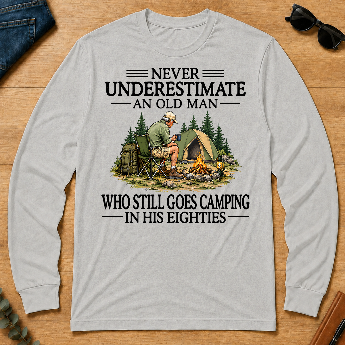Never Underestimate An Old Man Camping 80s - ash - LST2D-Ash
