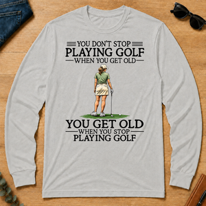 Don't Stop Playing Golf Funny - ash - LST2D-Ash