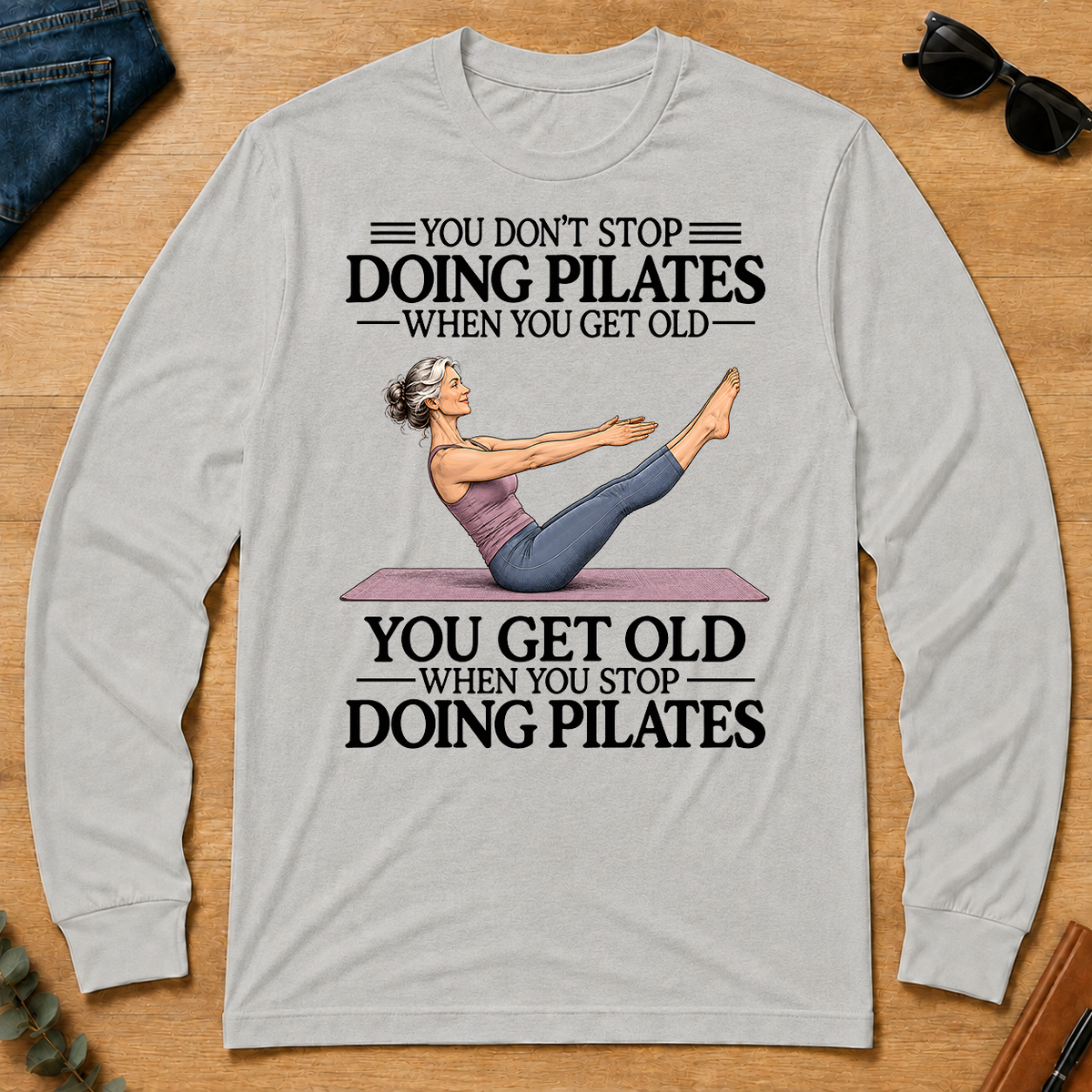 Don't Stop Pilates - ash - LST2D-Ash