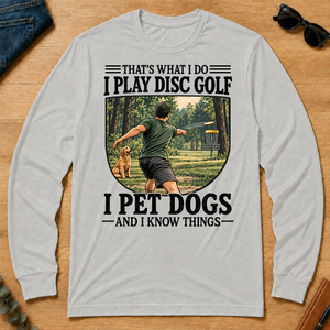 I Play Disc Golf And I Pet Dog - ash - LST2D-Ash