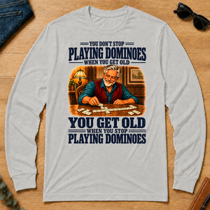 You Get Old When You Stop Playing Dominoes - ash - LST2D-Ash