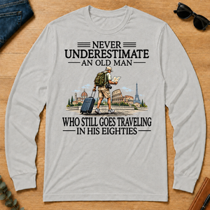 Never Underestimate An Old Man Traveling 80s - ash - LST2D-Ash
