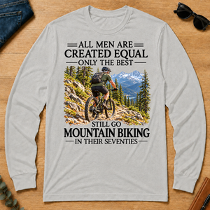 All Men Are Created Equal Only The Best Still Go Mountain Biking In Their 70s - ash - LST2D-Ash
