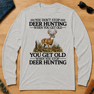 Don't Stop Deer Hunting - ash - LST2D-Ash