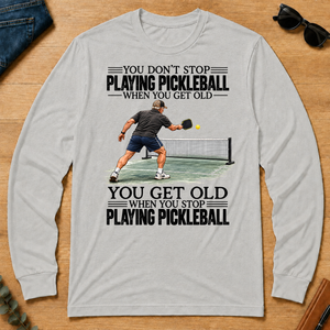 Vintage You Get Old When You Stop Playing Pickleball - ash - LST2D-Ash