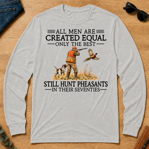 All Men Are Created Equal Pheasants Hunting 70s - ash - LST2D-Ash