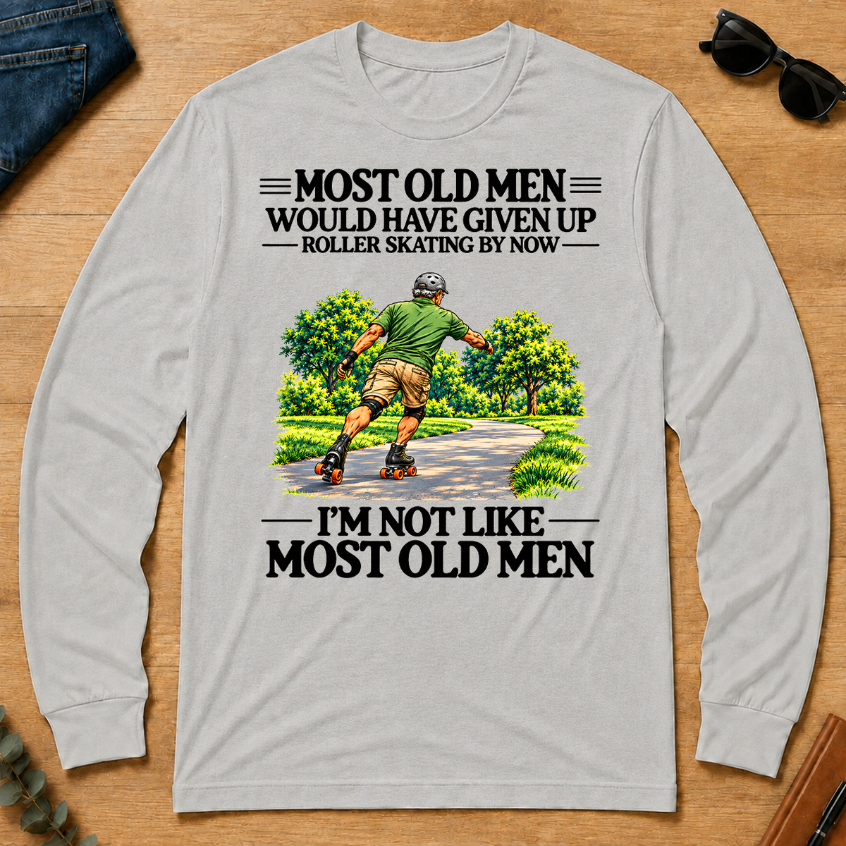 Most Old Man Would Have Given Up Roller Skating - ash - LST2D-Ash