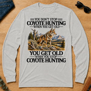 Don't Stop Coyote Hunting - ash - LST2D-Ash