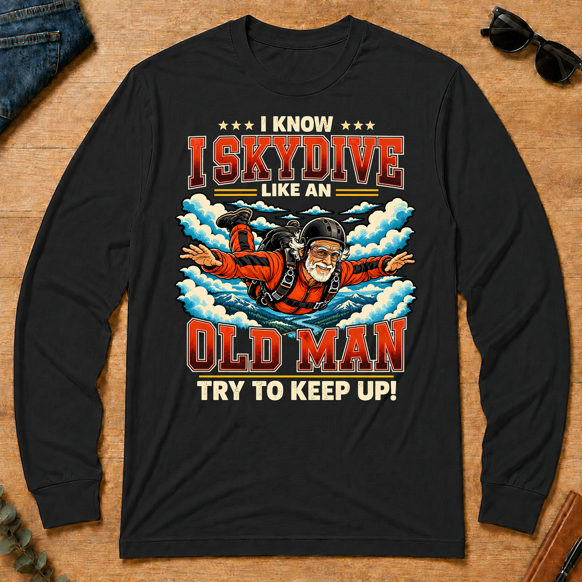 I Know I Skydive Like An Old Man - black - LST2D-Black