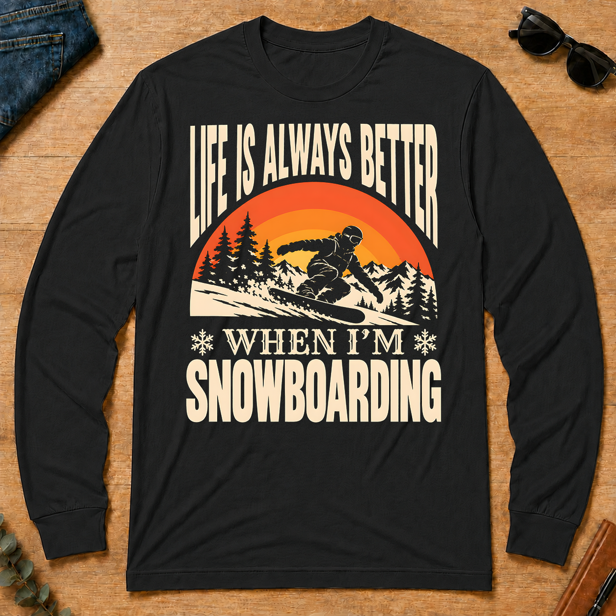 Vintage Life Is Always Better When I Am Snowboarding - black - LST2D-Black