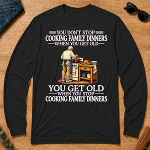 Old Man Don't Stop Cooking Family Dinner - black - LST2D-Black
