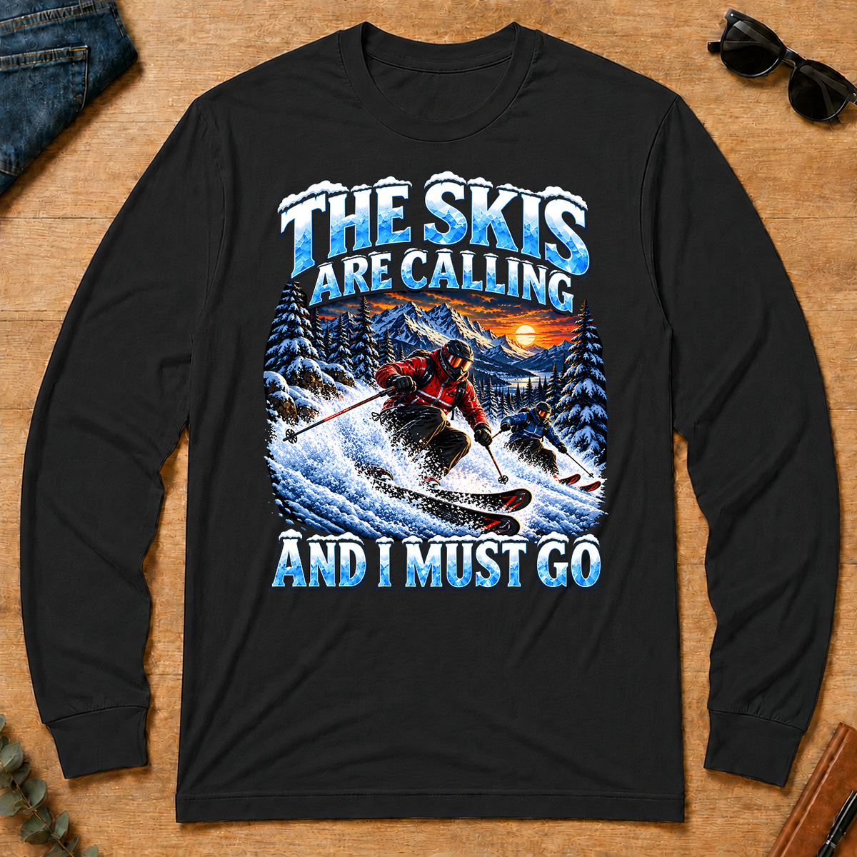 Skis Are Calling And I Must Go - black - LST2D-Black