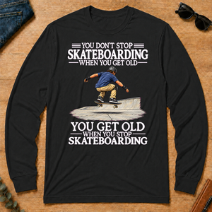 Old Man Don't Stop Skateboarding - black - LST2D-Black