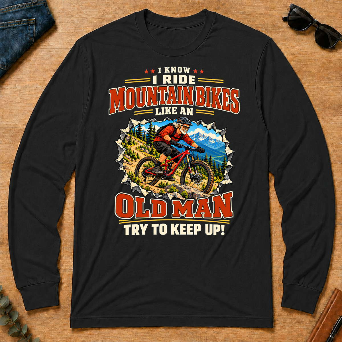 I Know I Ride Mountain Bikes Like An Old Man - black - LST2D-Black