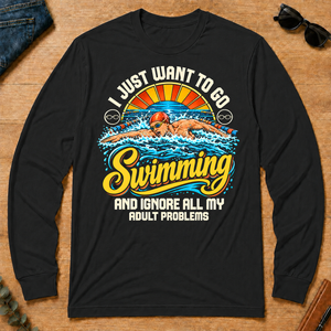 I Just Want To Go Swimming & Ignore All Adult Problems - black - LST2D-Black