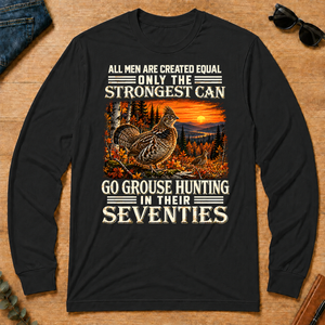 Grouse Hunting Strongest Man In Seventies - black - LST2D-Black
